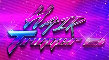 Hair Trigger