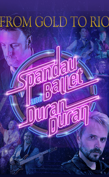 FROM GOLD TO RIO - THE GREATEST HITS OF SPANDAU BALLET & DURAN DURAN