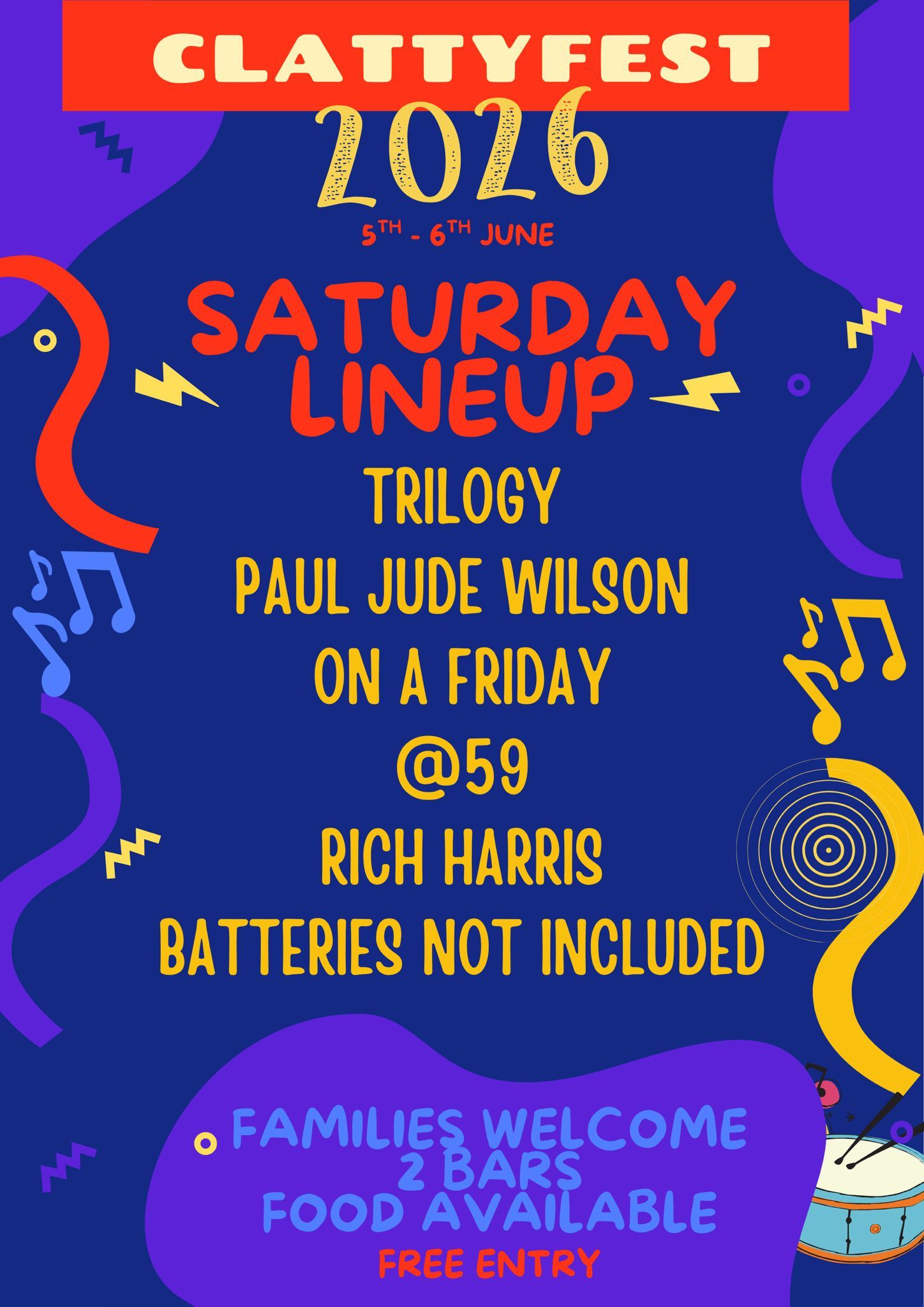 CLATTYFEST - Batteries Not Included + Uncle Tom's Cobbleys + + On A Friday + Paul Jude Wilson + Trilogy + Rich Harris