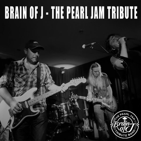 Brain Of J – A Pearl Jam Tribute