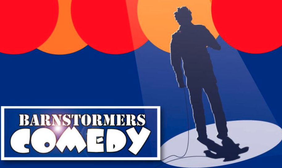 BARNSTORMERS COMEDY - APRIL 2024