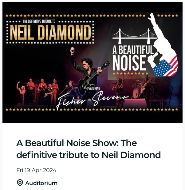 A Beautiful Noise Show: The definitive tribute to Neil Diamond