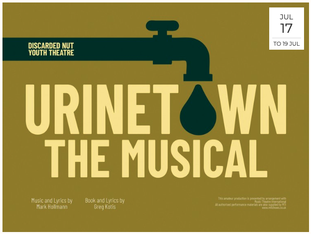 Discarded Nut Youth Theatre: Urinetown, The Musical