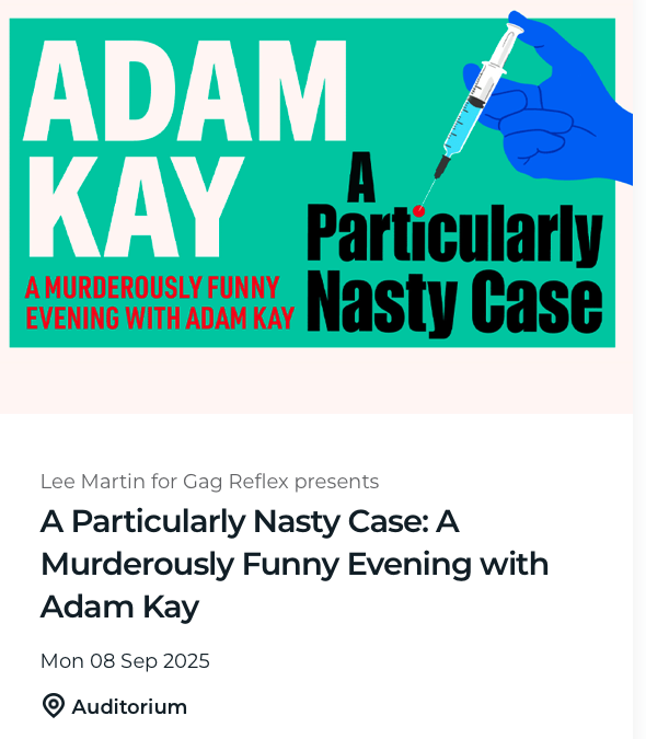 A Particularly Nasty Case: A Murderously Funny Evening with Adam Kay