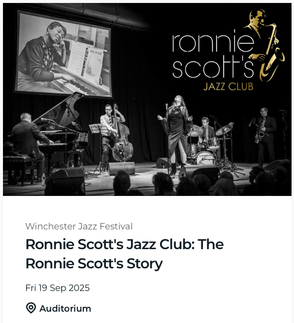 Winchester Jazz Festival: Ronnie Scott's Jazz Club: The Ronnie Scott's Story