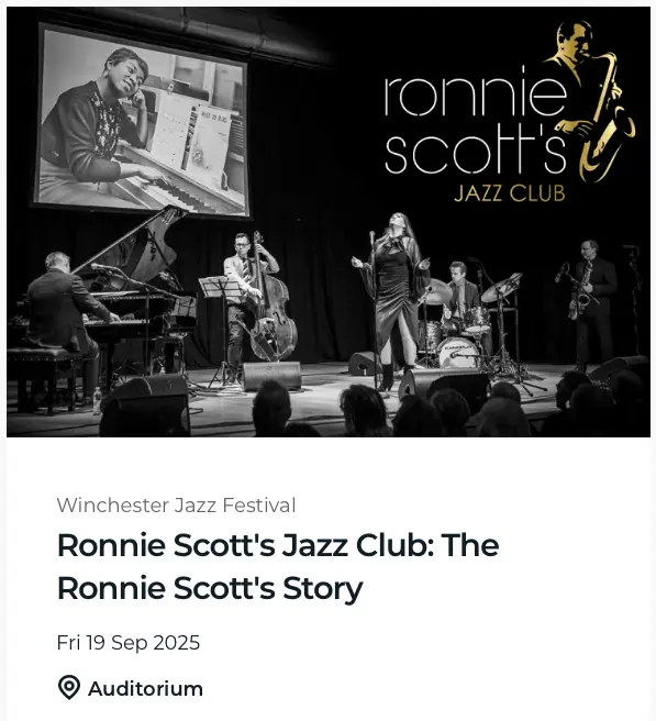 Winchester Jazz Festival: Ronnie Scott's Jazz Club: The Ronnie Scott's Story