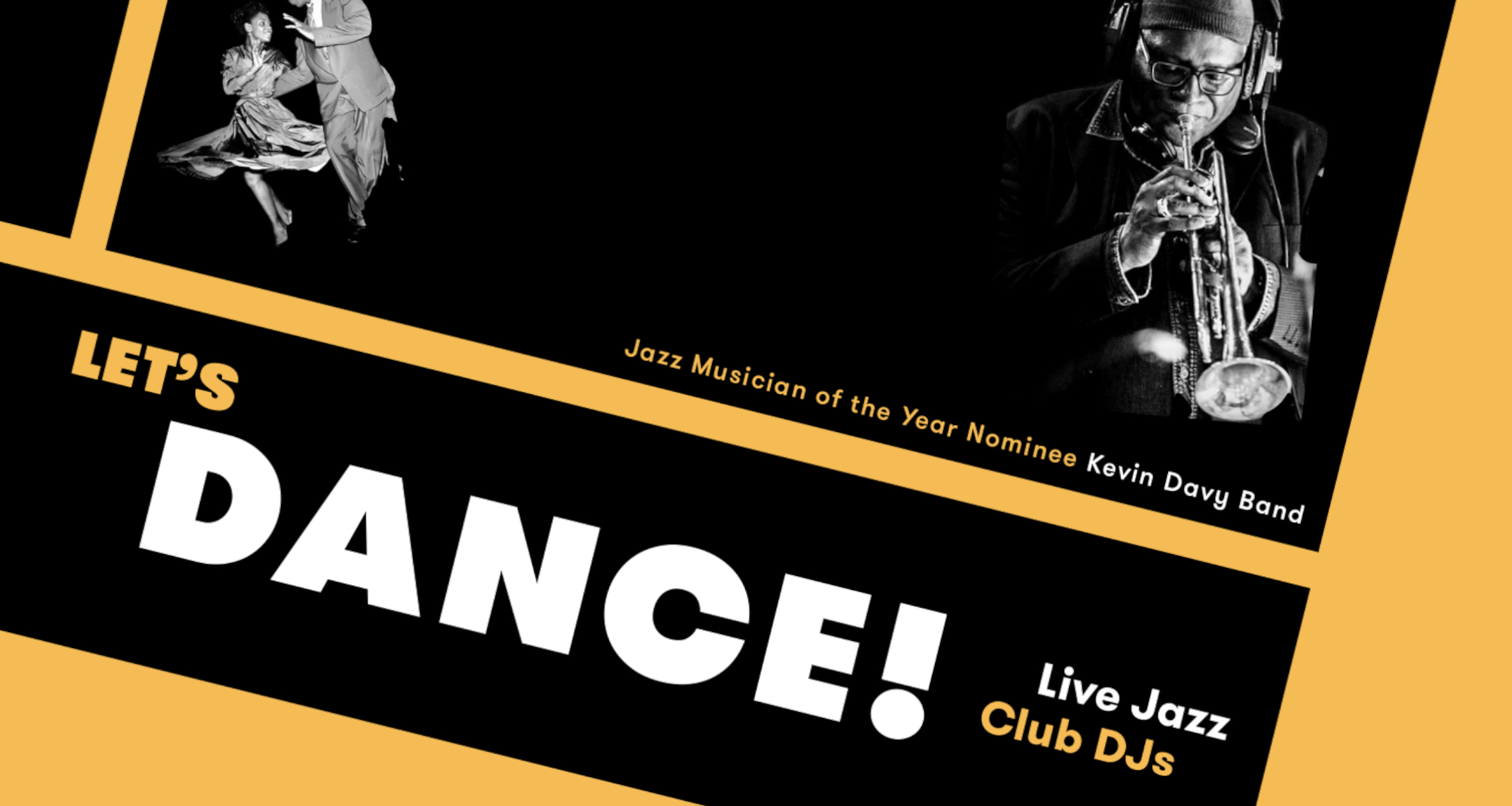 Let's Dance - Live Jazz & Club DJs