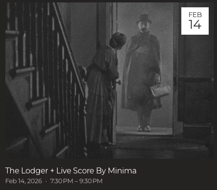 THE LODGER + LIVE SCORE BY MINIMA