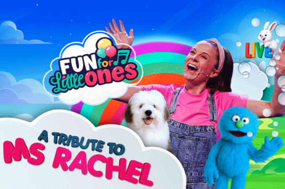 Fun for Little Ones Live: A Tribute to Ms Rachel