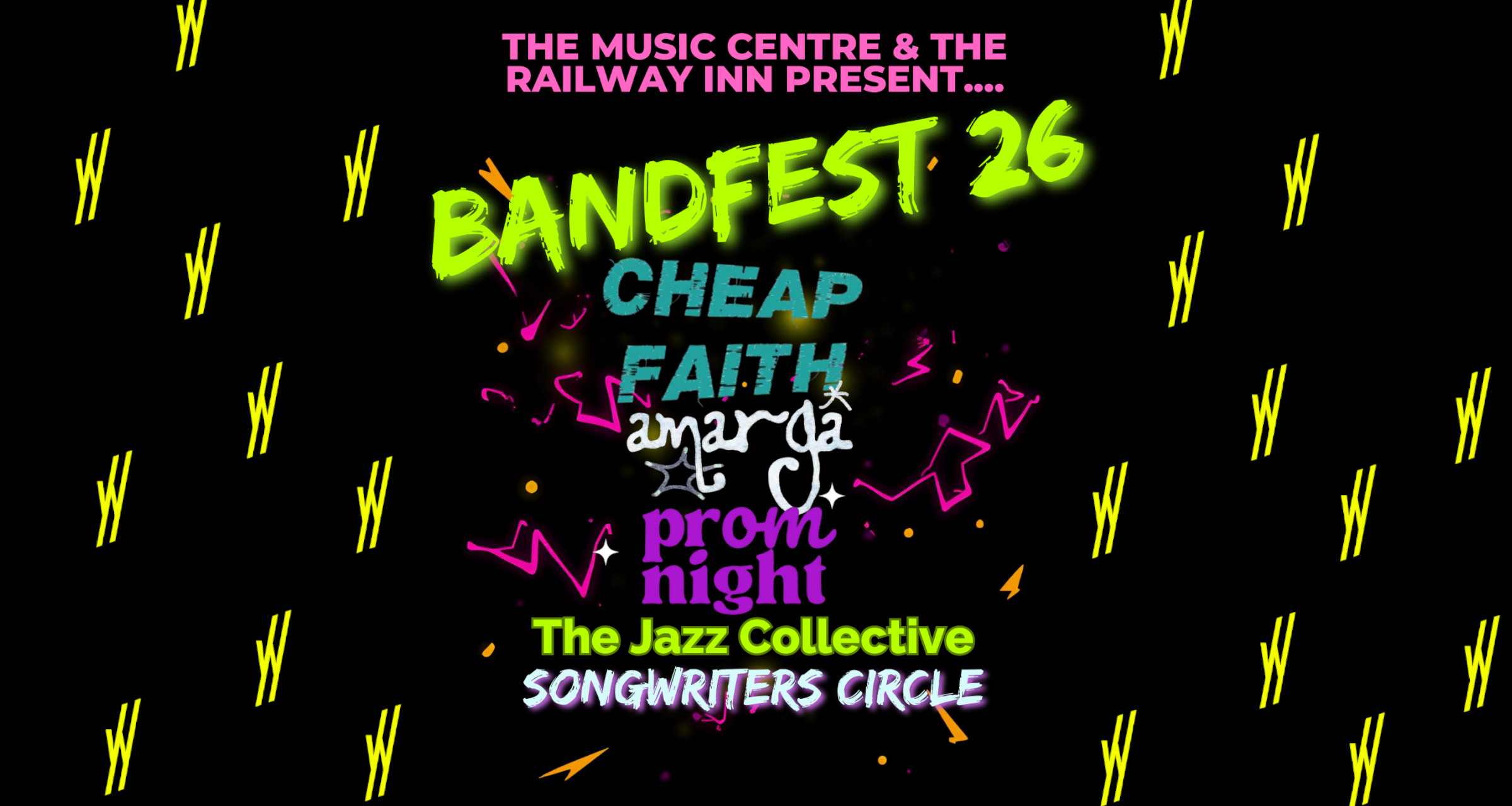 Bandfest 26 - Cheap Faith + Amarga + Prom Night + The Jazz Collective + Songwriters Circle