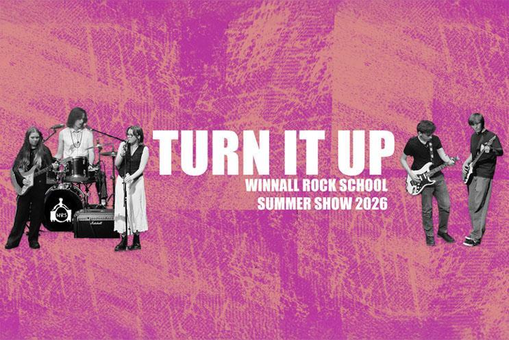 Turn It Up! Winnall Rock School Summer Show 2026