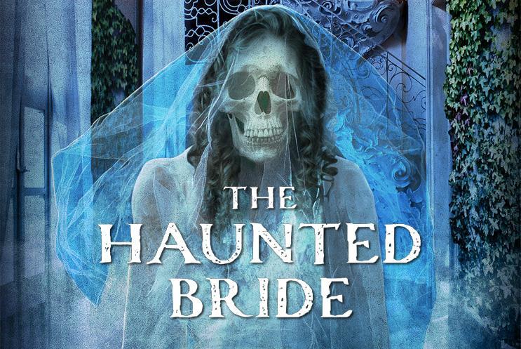 The Haunted Bride