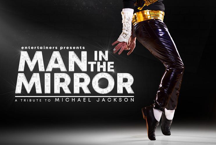 Man in The Mirror: A Tribute to Michael Jackson