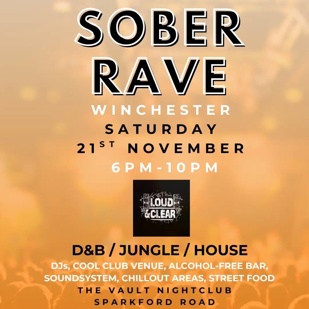 Loud & Clear Sober Rave