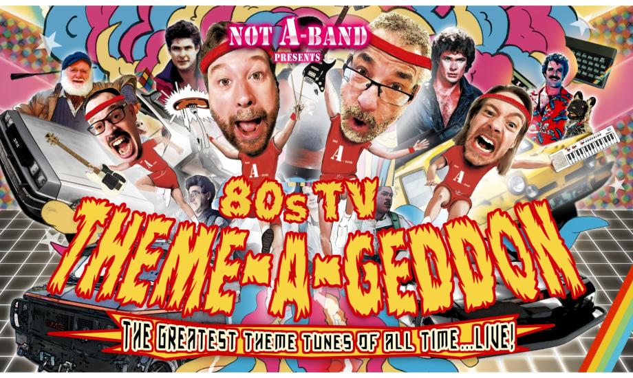NOT A BAND PRESENTS THEME-A-GEDDON
