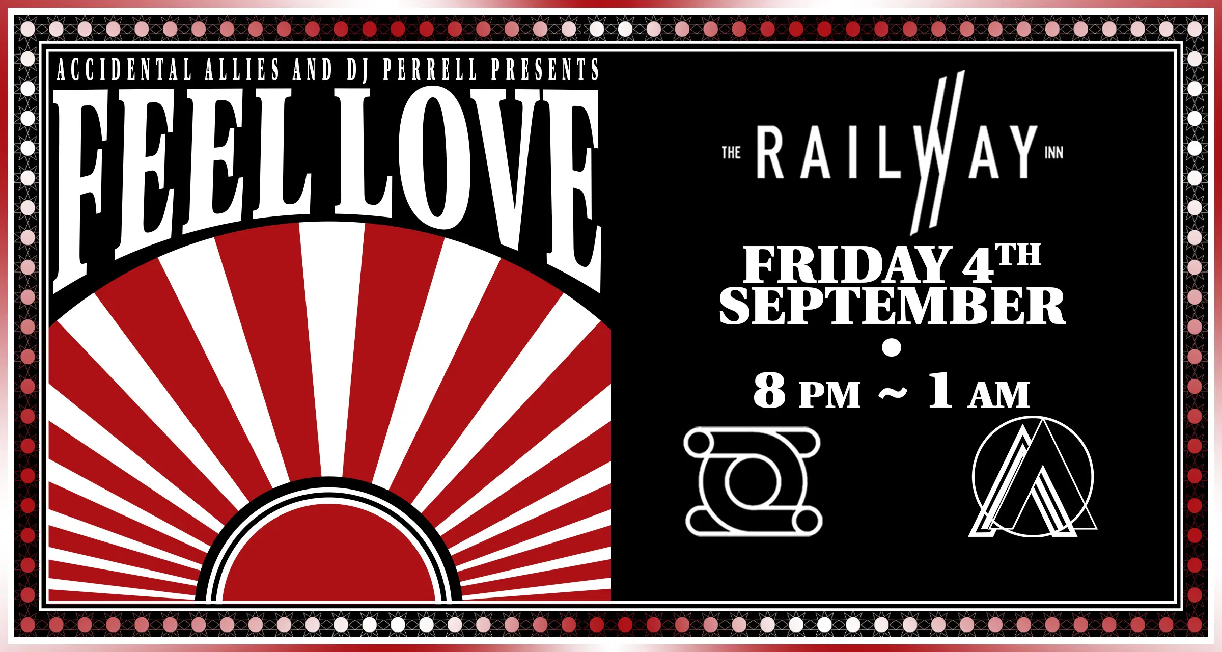 Feel Love + Accidental Allies + DJ Perrell
