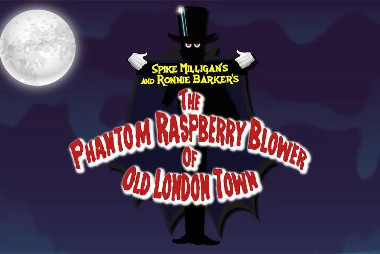 The Phantom Raspberry Blower of Old London Town