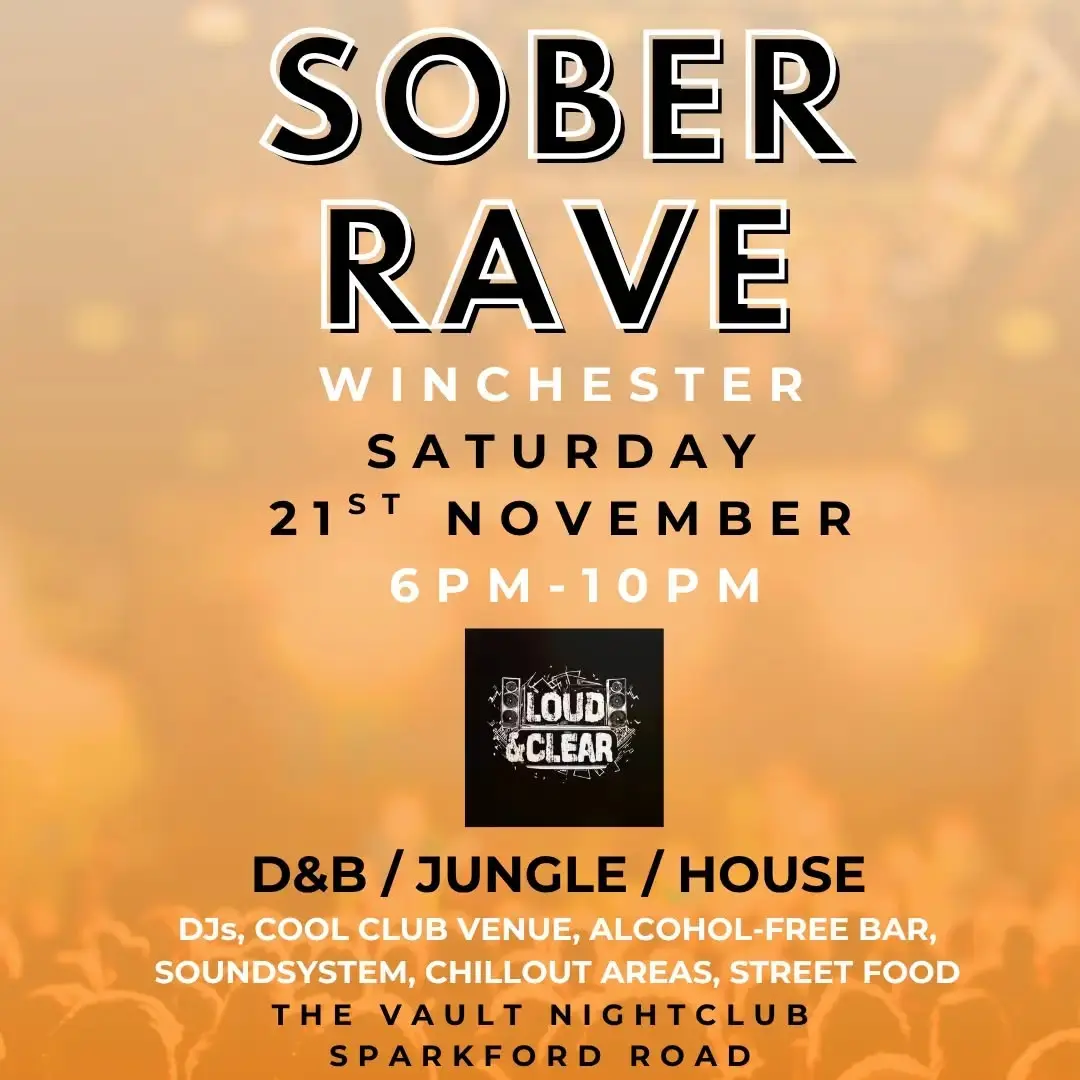 Loud & Clear Sober Rave