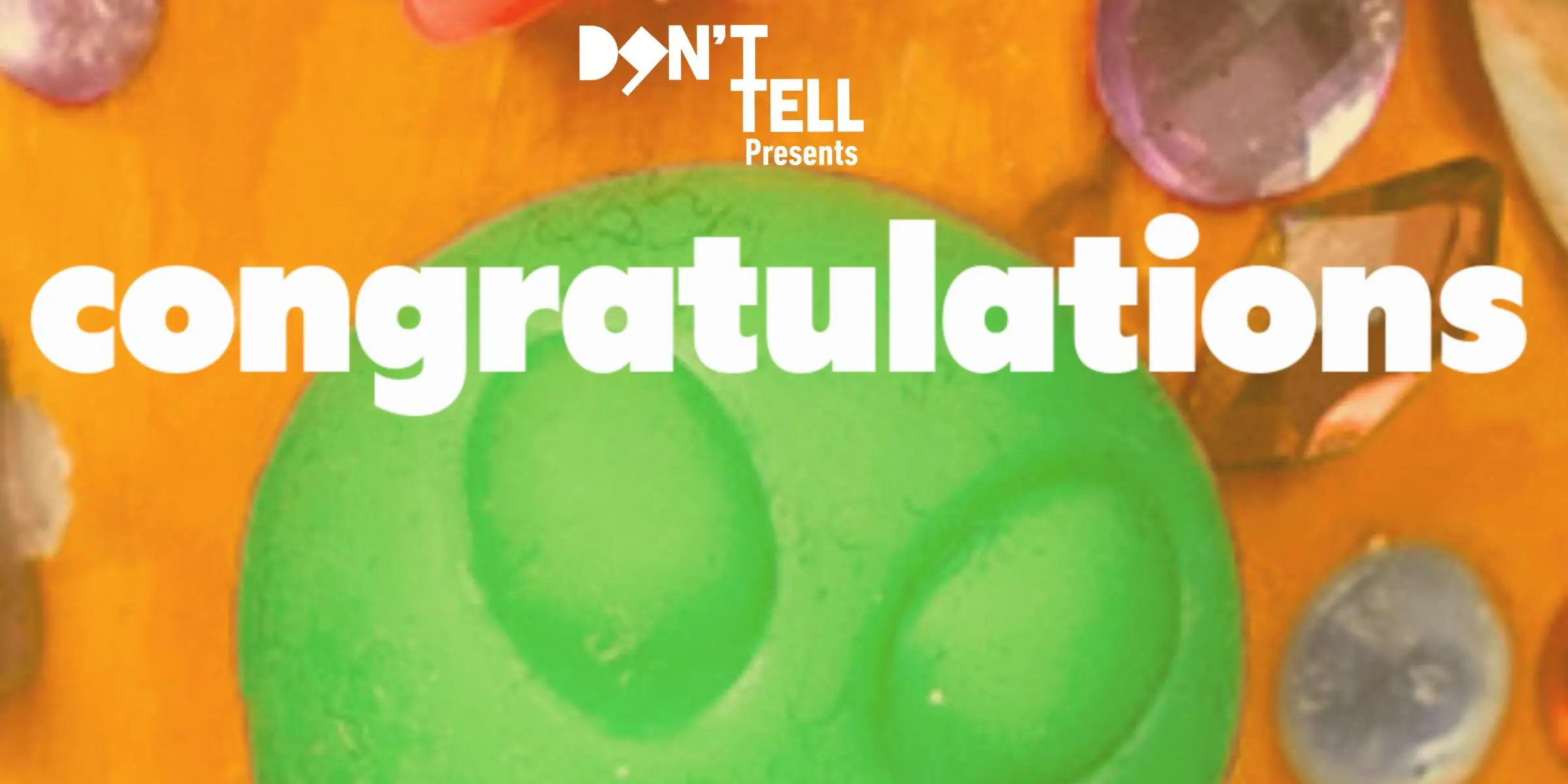 Congratulations + Amarga & Opalites