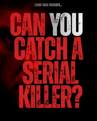 Can You Catch a Serial Killer?