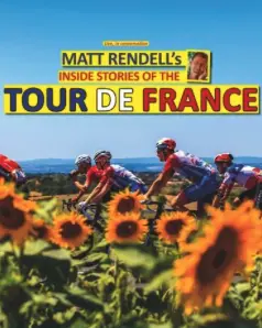 Matt Rendell's Inside Stories of the Tour de France